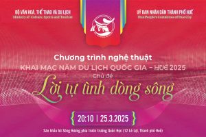 Chương trình khai mạc Năm Du lịch Quốc gia – Huế 2025